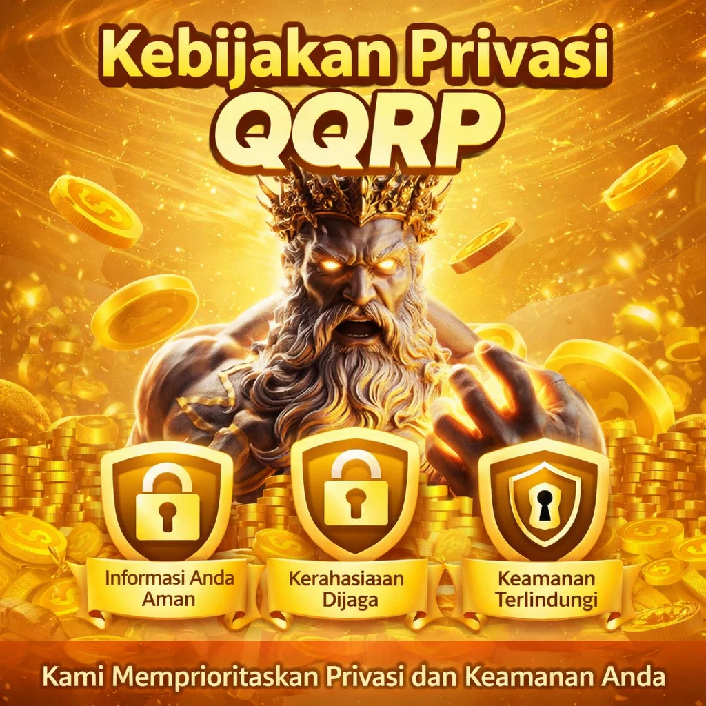 Kebijakan Privasi QQRP resmi untuk keamanan data pengguna